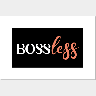 Bossless Posters and Art